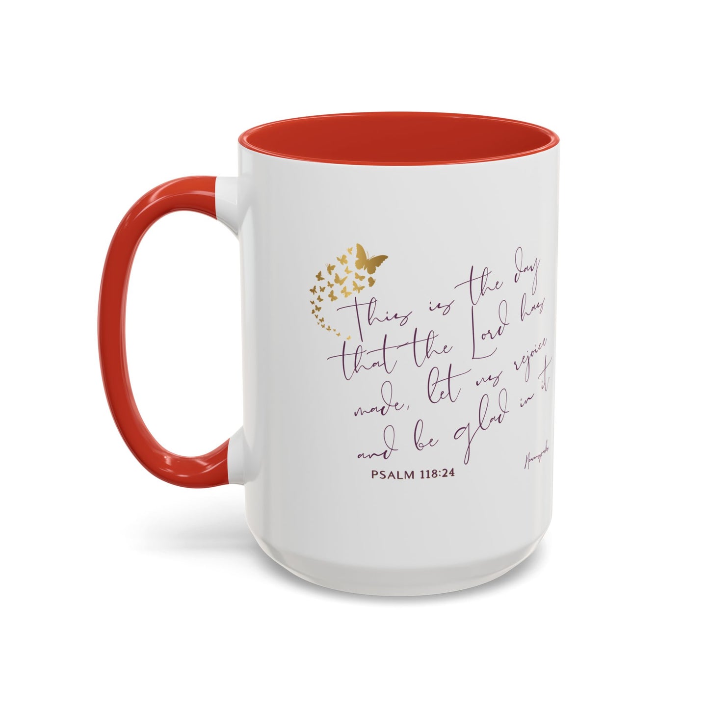 THIS IS THE DAY- Coffee Mug (11, 15oz)